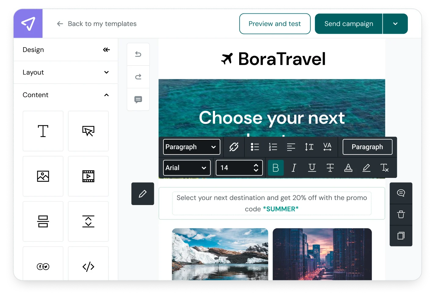 Options from Mailjet's email editor to create tailored emails, suited to your needs.