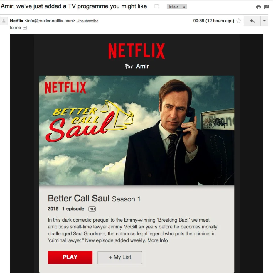Personalized recommendation campaign from Netflix.